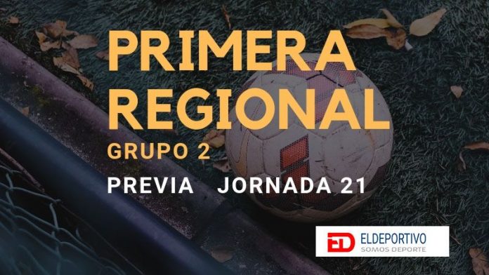 Jornada 21 de la categoría Primera Regional Grupo2.