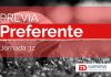 Previa de la Preferente, la de la jornada 32.